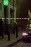 The Organ Grinder's Monkey