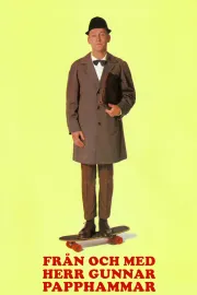 Från och med Herr Gunnar Papphammar