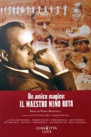 Un amico magico: il maestro Nino Rota