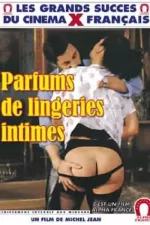 Parfums de lingeries intimes