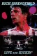 Rick Springfield: Live and Kickin'