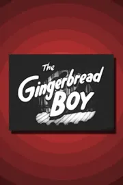 The Ginger Bread Boy