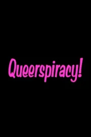 Queerspiracy!