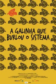 A galinha que burlou o sistema