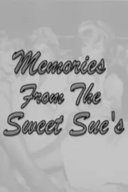 Memories from the Sweet Sue's