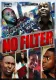No Filter the Film