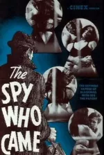 Spy Who Came, The