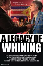 Legacy of Whining, A