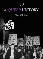 L.A. A Queer History