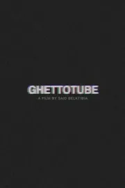 Ghettotube
