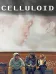 Celluloid