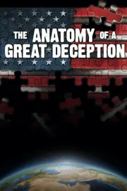 Anatomy of a Great Deception, The