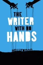 Writer with No Hands, The