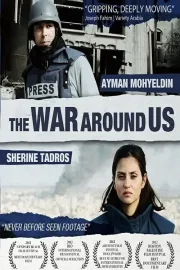 War Around Us, The