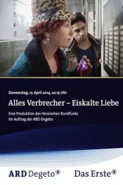 Alles Verbrecher- Eiskalte Liebe