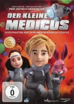 Der kleine Medicus - Geheimnisvolle Mission im Körper