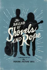 Ballad of Shovels and Rope, The
