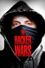 Hacker Wars, The