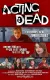 Acting Dead