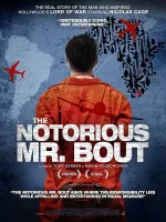 Notorious Mr. Bout, The