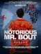 Notorious Mr. Bout, The