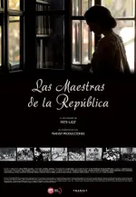 Maestras de la República, Las
