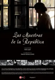 Maestras de la República, Las