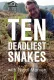 Deset nejnebezpečnějších hadů