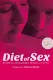 Diet of Sex