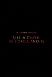 Další Pompeje: Život a smrt v Herculaneu