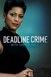 Deadline: Vyšetřování s Tamron Hallovou