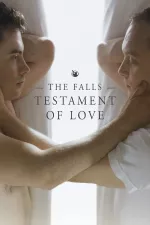 Falls, The: Testament of Love