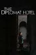 Diplomat Hotel, The
