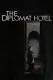 Diplomat Hotel, The