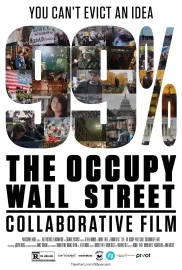 99%: The Occupy Wall Street Collaborative Film