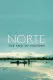 Norte, konec historie