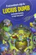 Extraordinario viaje de Lucius Dumb, El