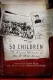 50 dětí: záchranná mise manželů Krausových
