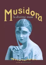 Musidora, la dixième muse