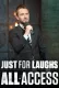 Just for Laughs: All-Access