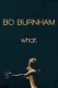 Bo Burnham: What