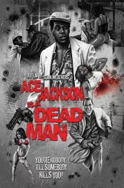 Ace Jackson Is a Dead Man