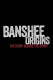 Banshee Origins