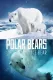 Polar Bears, The