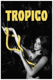 Lana Del Rey - Tropico
