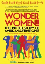 Wonder Women! The Untold Story of American Superheroines