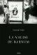 Valise de Barnum, La