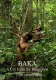 Baka: A Cry from the Rainforest