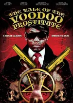 Tale of the Voodoo Prostitute, The