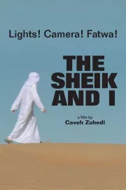 Sheik and I, The